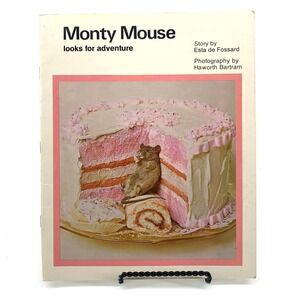 Monty Mouse Looks For Adventure Childrens Book Esta de Fossard 1976 Vintage